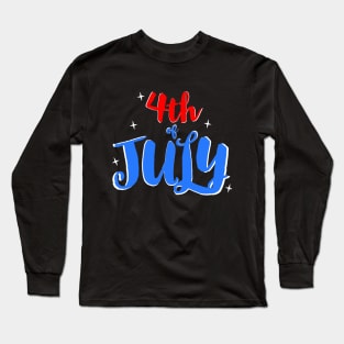 4th of July Long Sleeve T-Shirt